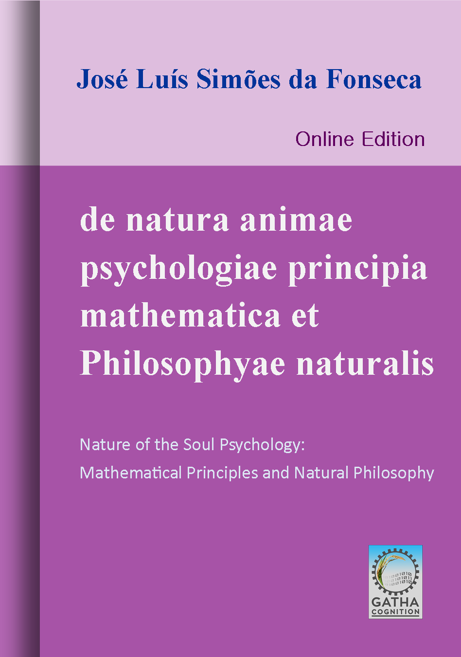 de natura animae psychologiae principia mathematica et philosophyae naturalis 